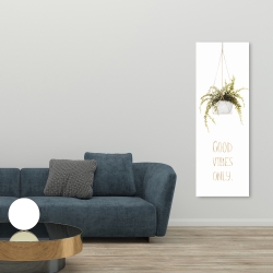 Toile 20 x 60 - Good vibes only