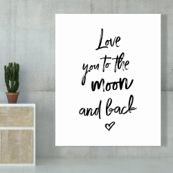 Toile 48 x 60 - Love you to the moon and back