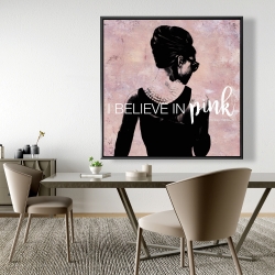 Framed 48 x 48 - I believe in pink