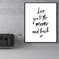 Encadré 48 x 60 - Love you to the moon and back